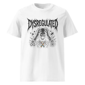 Dysregulated T-Shirt (White)