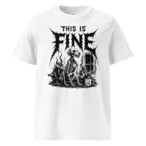 This Is Fine T-Shirt (White)