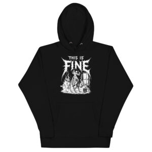 This Is Fine Hoodie (Black)
